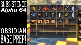 Obsidian Base Prep  Subsistence Single Player Gameplay  EP 731  Season 5 [upl. by Dichy605]