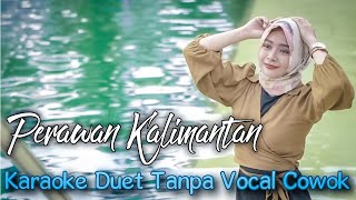 Perawan Kalimantan Karaoke Tanpa Vocal Cowok Prawan Kalimantan Didi Kempot Karaoke No Vocal Cowok [upl. by Vincenz]