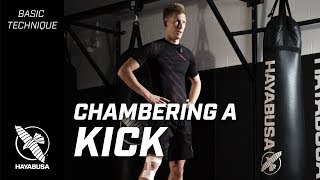 Chambering A Kick  Striking Basics Series  Kickboxing [upl. by Sonja571]