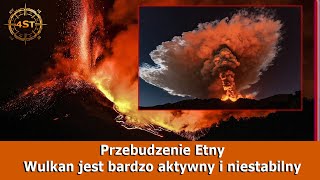 Przebudzenie Etny  Wulkan jest bardzo aktywny i niestabilny [upl. by Kristy637]