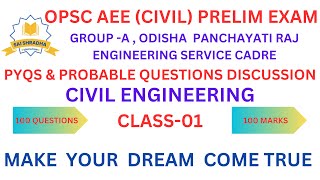 CLASS01 FOR OPSC AEECIVIL PYQS amp PROBABLE QUESTION DISCUSSION [upl. by Bean215]