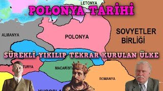 TAM 4 KEZ YIKILIP TEKRAR KURULAN ÜLKE  POLONYA TARİHİ VE İŞGALİ PolonyaLitvanya Birliği [upl. by Largent]