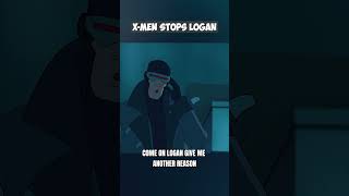 Xmen Stops Logan 🥵 xmen [upl. by Lexis]