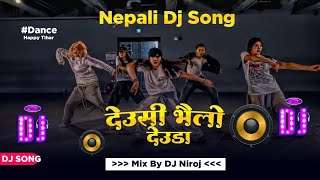 Deusi Bhailo Deuda Dj Song  Nepali Dj Songs  New Nepali Dj Song 2081 Hard Bass Mix By Dj China [upl. by Anahsor]