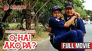 OHA AKO PA 1994  Full Movie  Jimmy Santos Babalu Ogie Alcasid Sunshine Cruz [upl. by Enwad949]