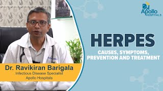 Apollo Hospitals  All You Need To Know About Herpes  Dr Ravikiran Barigala [upl. by Giana]