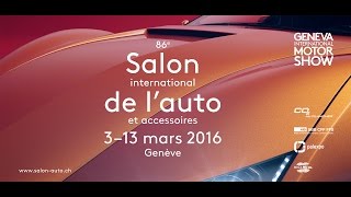 Geneva International Motor Show 2016 Teaser FR [upl. by Tait]