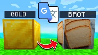 Ich GOOGLE ÜBERSETZE Minecraft Texturen 100 MAL [upl. by Anos]