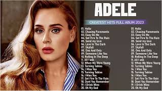 Adele Songs Playlist 2023  Top Tracks 2023 Playlist  Billboard Best Singer Adele Greatest [upl. by Iviv]