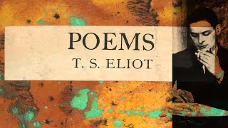 T S Eliot  Poems 1920 Read by Jeremy Irons [upl. by Eitnom454]