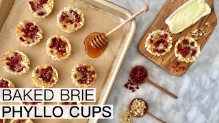 BAKED BRIE PHYLLO CUPS [upl. by Alyel531]