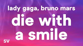 Lady Gaga Bruno Mars  Die With A Smile Lyrics [upl. by Stevens]