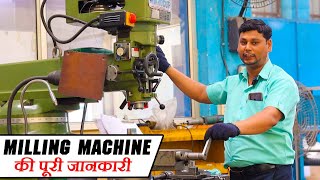 How to operate milling machine  मिलिंग मशीन की पूरी जानकारी  milling machine kaise kaam karti hai [upl. by Eidnac]