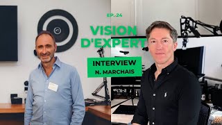 Vision dExpert 24  Nicolas MARCHAIS Orthoptiste et entrepreneur EYE MOTION [upl. by Sapphire]