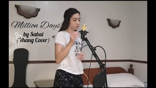 Million Days  Sabai Video Lyrics Yhang Rodriguez Cover [upl. by Lucinda]