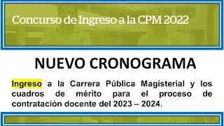 EXPLICACIÓN DEL NUEVO CRONOGRAMA DE NOMBRAMIENTO DOCENTE 2022 [upl. by Rumit]