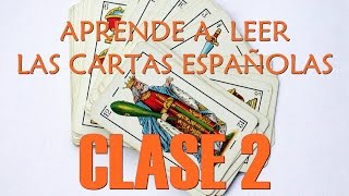 CURSO GRATIS Y FÁCIL DE LECTURA DE BARAJA ESPAÑOLA Clase 2 [upl. by Iadrahs]