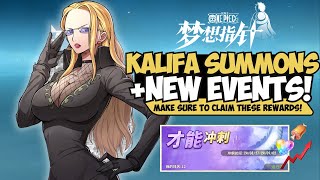 KALIFA SUMMONS NEW EVENTS AND AMAZING REWARDS  One Piece Dream Pointer [upl. by Enelyak]