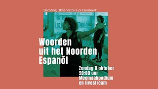 Woorden uit het Noorden  Spaanse Editie  Edición en español  Stichting Observatoire [upl. by Amaris]