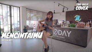 MENCINTAIMU  KRISDAYANTI  TAMI AULIA [upl. by Kovacev]