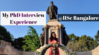 My PhD interview experience at IISc Bangalore  Smruti Mahapatra [upl. by Mamie]