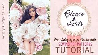 Blouse and shorts for Barbie amp Integrity toys dolls Sewing tutorial PART 2 [upl. by Clayson]