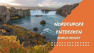 NORDEUROPA ENTDECKEN  WORLD INSIGHT [upl. by Gefen]