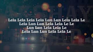 Lela Lela Lela le  Rauf amp faik  English Lyrics [upl. by Jedediah]