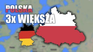 Co gdyby POLSKA miała swoje NAJWIĘKSZE GRANICE [upl. by Dez466]