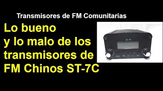 Lo bueno y lo malo de los transmisores de FM Chinos ST7C 7W [upl. by Aseuqram]