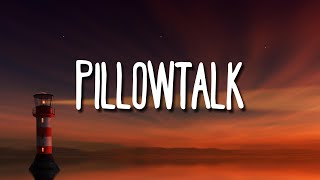 ZAYN  PILLOWTALK Lyrics [upl. by Alil]