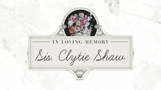 Celebration of Life  Sis Clytie Shaw [upl. by Alveta]