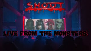 🔴LIVE SHOUT  Live From The Monsters 🎸👻🎤👹💀🥁🎃🎸 [upl. by Adran584]