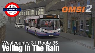 OMSI 2  Westcountry 3  Route 35  Veiling In The Rain [upl. by Imailiv677]