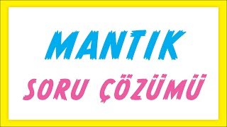 MANTIK SORU ÇÖZÜMÜ  ŞENOL HOCA [upl. by Cohlier396]