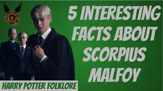 5 Interesting Facts About Scorpius Malfoy [upl. by Arahsak399]