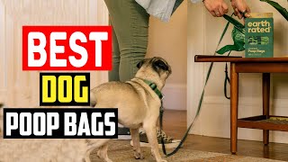 ✅Top 5 Best Dog Poop Bags for Poops of All Shapes and Sizes in 2024 [upl. by Lekkim]