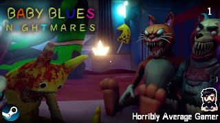 Horrorbly Average Baby Pt1  Baby Blues Nightmare [upl. by Ennaylloh]