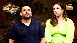 Huma Qureshi ने Kapil की तारीफ़ की जगह किया उसे Roast  Best Of The Kapil Sharma Show  Full Episode [upl. by Sassan]