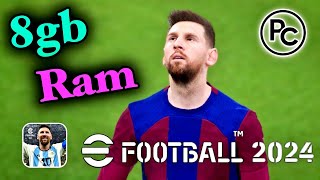 eFootball™ 2024 PC  8gb Ram   eFootball 2324 Season Update  eFootball 24 PC Gameplay [upl. by Kcirdla535]