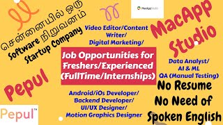 சென்னையில் ஒரு Software Startup நிறுவனம்  Pepul  MacAppStudio  No Resume [upl. by Ob442]