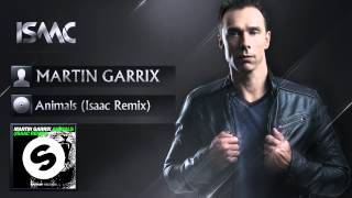 Martin Garrix  Animals Isaac Remix Official Preview [upl. by Mack]