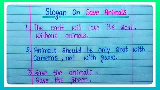 Slogan On Save Animal l Slogan On World Animal Day l Save Animal Slogan l World Animal Day Slogan l [upl. by Arocal557]