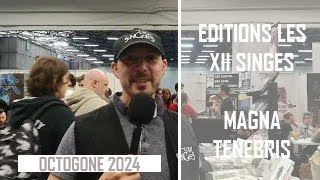 Editions XII singes  JDR Tenebris Magna  présentation octogone 2024 [upl. by Iruahs]