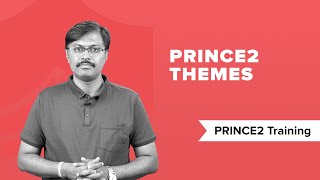 PRINCE2® Themes  What are the PRINCE2® Themes  PRINCE2® Training  PRINCE2® Tutorial [upl. by Rodl]