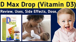 D Max Vitamin D3 drops  Review D Max Drops for Babies  Benefits Uses Dose [upl. by Annait]