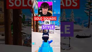 Solo vs Squads  WINNING in Style Fortnite [upl. by Amahs928]