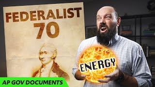 Federalist 70 EXPLAINED AP Gov Required Documents [upl. by Orutra858]