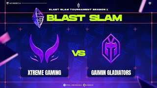 Bahasa ID Xtreme Gaming vs Gaimin Gladiator  Playoffs Bo3  BLAST Slam I anonimdt [upl. by Livesay]