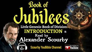 BOOK OF JUBILEES INTRODUCTION I by Alexander Scourby  AUDIO amp TEXT  God is Spirit Truth and Love [upl. by Acyssej]